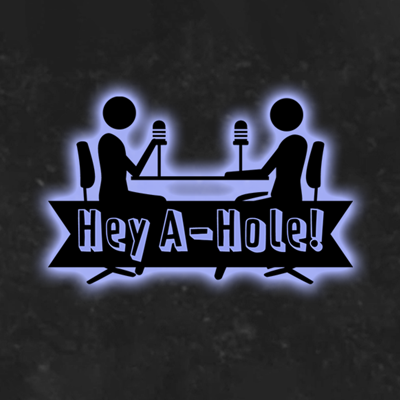 Hey A-Hole